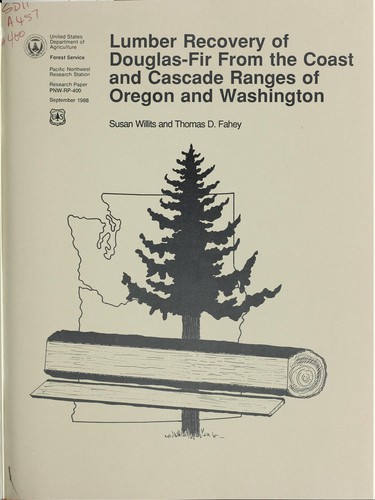 Cover for Lumber recovery of Douglas-fir from the Coast and Cascade Ranges of Oregon and Washington