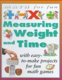 Cover for Measuring Weight And Time (Math for Fun)