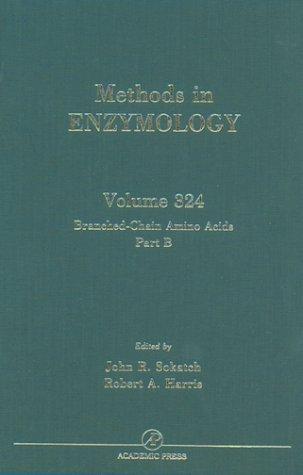 Cover for Branched Chain Amino Acids, Part B (Methods in Enzymology, Volume 324) (Methods in Enzymology)