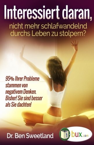Cover for Interessiert daran, nicht mehr schlafwandelnd durchs Leben zu stolpern?