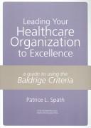 Cover for Leading your Healthcare Organization to Excellence