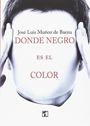Cover for Donde negro es el color