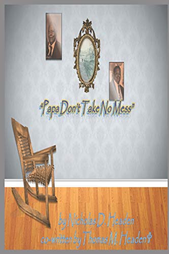 Cover for Papa Don't Take No Mess
