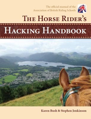 Cover for The Horse Riders Hacking Handbook