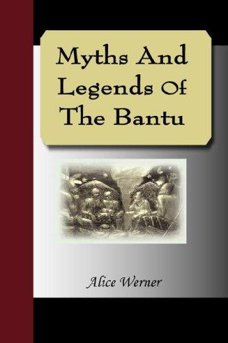 Cover for Myths And Legends Of The Bantu