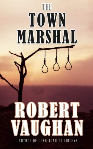 Cover for The Town Marshal