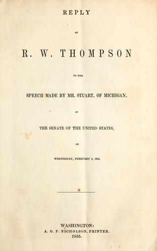 Cover for Reply of R. W. Thompson to the speech made by Mr. Stuart, of Michigan, in the Senate of the United States, on Wednesday, February 4, 1855