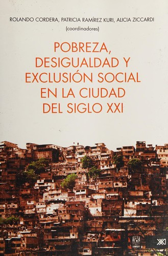 Cover for Pobreza, desigualdad y exclusión social en la ciudad del siglo XXI