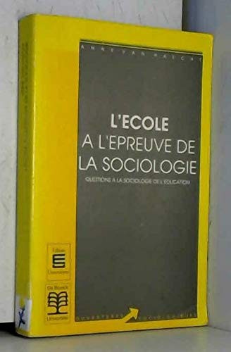 Cover for L' école à l'épreuve de la sociologie