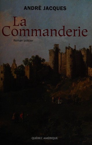Cover for La commanderie