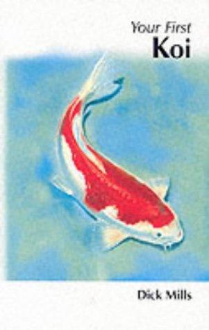 Cover for How to Care for Your Koi (Your First Pet)