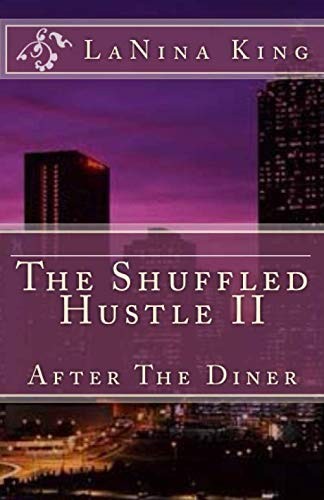 Cover for The Shuffled Hustle II - After The Diner