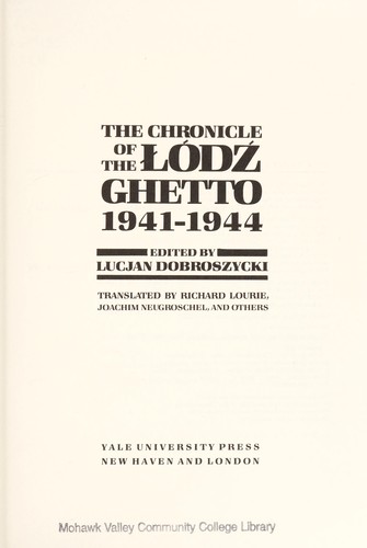 Cover for The chronicle of the Łódź ghetto, 1941-1944
