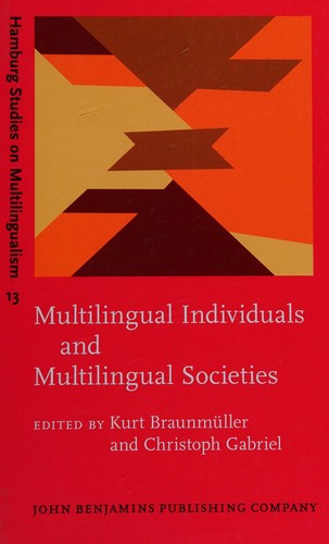 Cover for Multilingual individuals and multilingual societies