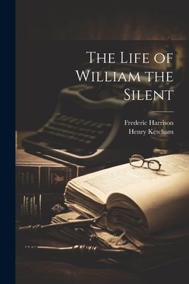 Cover for Life of William the Silent