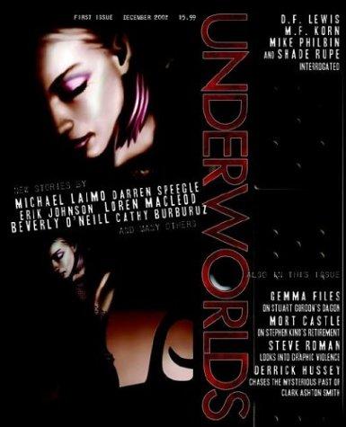 Cover for Underworlds Magazine No. 1