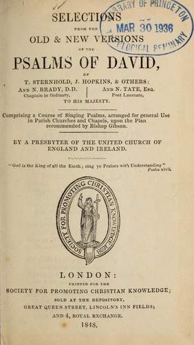 Cover for Selections from the old & new versions of the Psalms of David by T. Sternhold, J. Hopkins, & others ... /c by a Presbyter of the United Church of England and Ireland