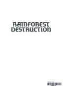 Cover for Rainforest destruction
