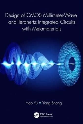 Cover for Design of CMOS Millimeter-Wave and Terahertz Integrated Circuits with Metamaterials