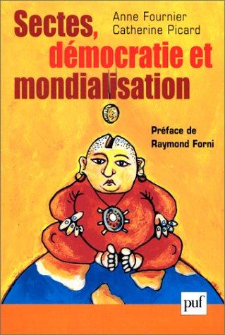 Cover for Sectes, démocratie et mondialisation