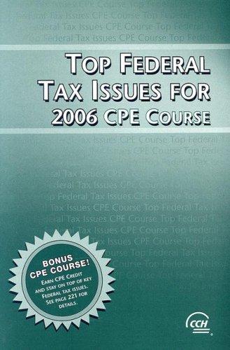 Cover for Top Federal Tax Issues for 2006 CPE Course