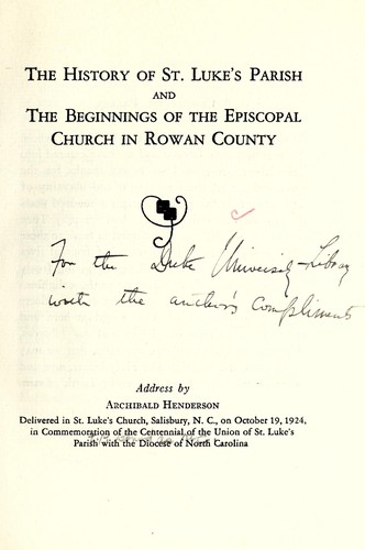 Cover for The history of St. Luke's Parish and the beginnings of the Episcopal Church in Rowan County