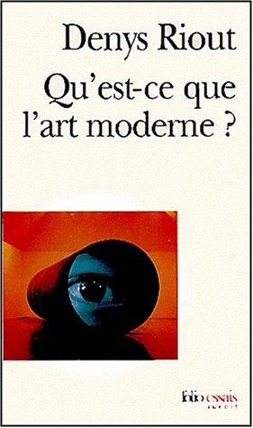 Cover for Qu'est-ce que l'art moderne ?