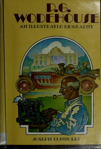 Cover for P.G. Wodehouse, an illustrated biography