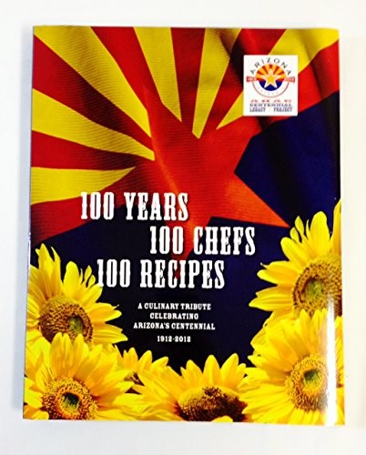 Cover for 100 Years, 100 Chefs, 100 Recipes
