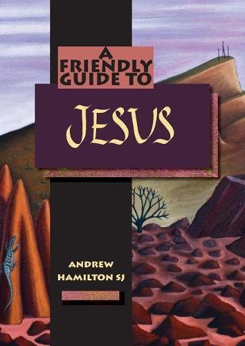 Cover for Friendly Guide to Jesus
