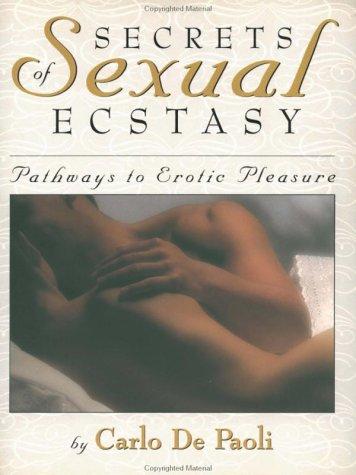 Cover for Secrets of sexual ecstasy