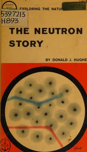 Cover for The neutron story.