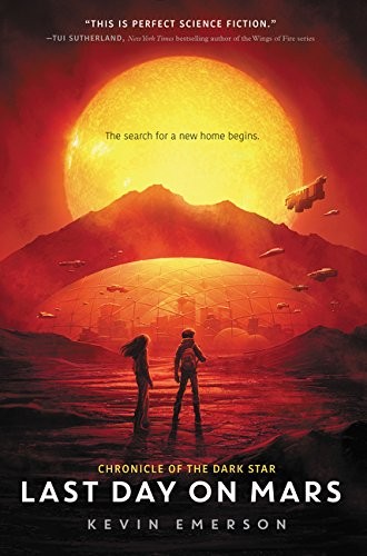Cover for Last Day on Mars (Chronicle of the Dark Star)