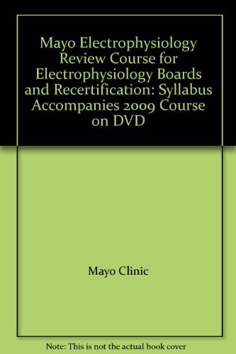 Cover for Mayo Electrophysiology Review Course for Electrophysiology Boards and Recertification