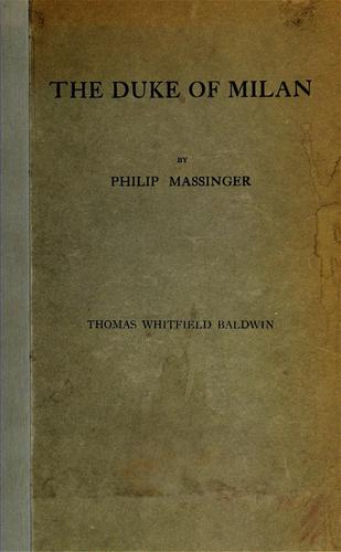Cover for An edition of Philip Massinger's Duke of Milan ...