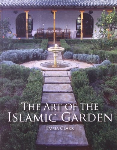 Cover for The Art of the Islamic Garden