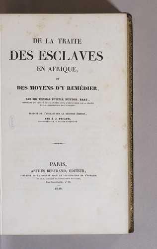 Cover for De la traite des esclaves en Afrique, et des moyens d'y remédier