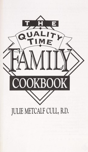 Cover for The Quality Time Family Cookbook