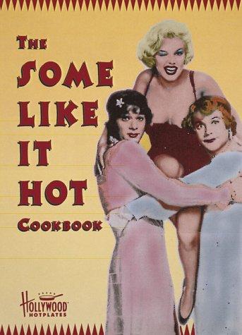 Cover for The some like it hot cookbook