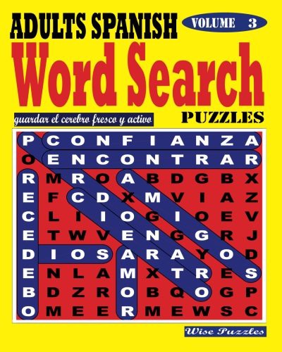 Cover for ADULTS SPANISH Word Search Puzzles. Vol. 3