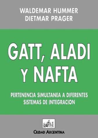 Cover for GATT, ALADI y NAFTA