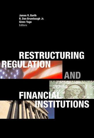 Cover for Restructuring Regulation and Financial Institutions