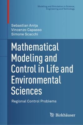 Cover for Mathematical Modeling and Control in Life and Environmental Sciences
