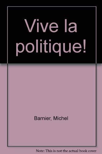 Cover for Vive la politique!