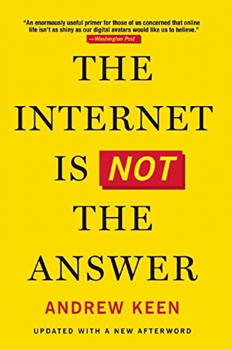 Cover for The Internet Is Not the Answer