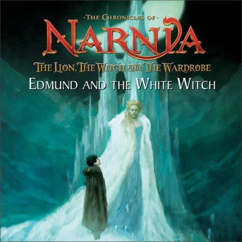 Cover for Edmund and the White Witch (The Chronicles of Narnia: The Lion, the Witch and the Wardrobe) (Narnia)
