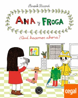 Cover for Ana y Froga : ¿qué hacemos ahora?