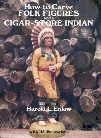 Cover for How to carve folk figures and a cigar-store Indian