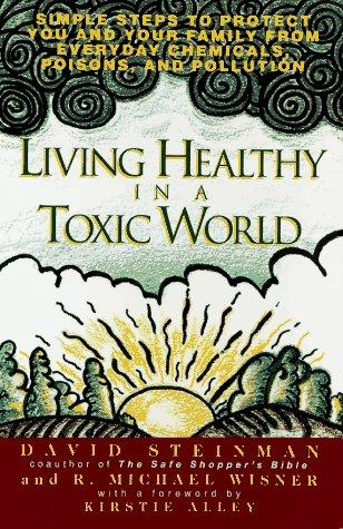 Cover for Living healthy in a toxic world