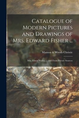Cover for Catalogue of Modern Pictures and Drawings of Mrs. Edward Fisher ...